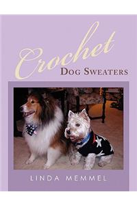 Crochet Dog Sweaters