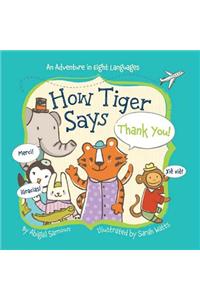 How Tiger Says Thank You!