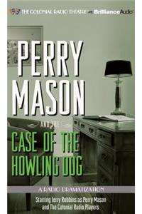 Perry Mason and the Case of the Howling Dog
