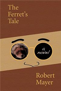 Ferret's Tale