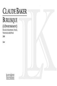 Burlesque: Four Performance Scores