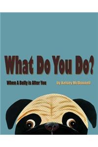 What Do You Do?