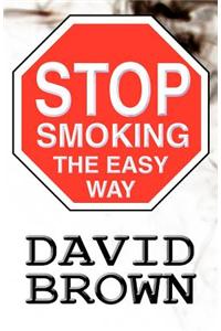 Stop Smoking the Easy Way