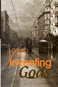 Inventing Gods