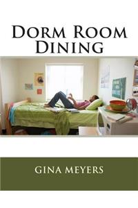 Dorm Room Dining