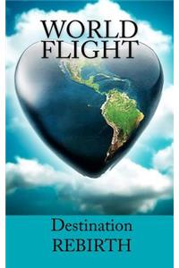 WORLD FLIGHT - Destination