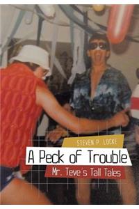 Peck of Trouble