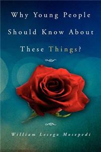 Why Young People Should Know about These Things?