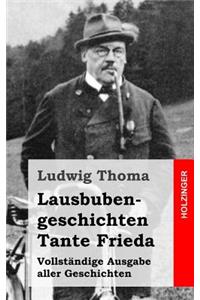 Lausbubengeschichten / Tante Frieda