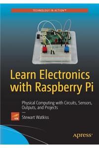 Learn Electronics with Raspberry Pi