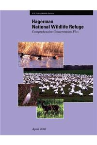 Hagerman National Wildlife Refuge Comprehensive Conservation Plan