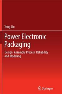 Power Electronic Packaging