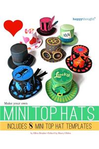 Make your own Mini Top Hats
