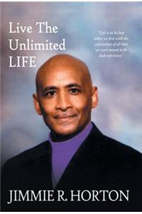 Live the Unlimited Life