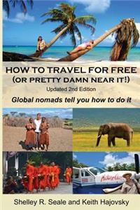 How To Travel For Free (or pretty damn near it!)