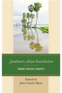 Southeast Asian Ecocriticism