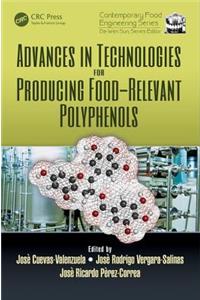 Advances in Technologies for Producing Food-relevant Polyphenols (Contemporary Food Engineering)