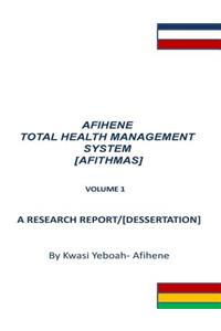 Afihene Total Health Management Sysytem