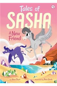 Tales of Sasha 3: A New Friend