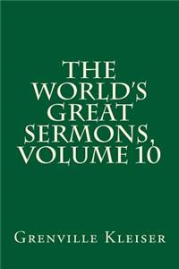 World's Great Sermons, Volume 10