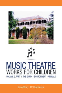 Music Theatre Works for Children