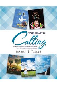 Your Heart Is Calling