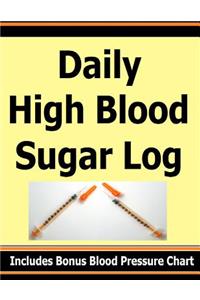 Daily High Blood Sugar Log