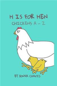 H is for Hen