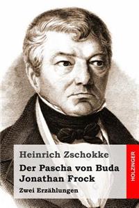 Der Pascha von Buda / Jonathan Frock