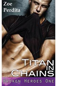 Titan in Chains (Broken Heroes One)