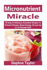 Micronutrient Miracle