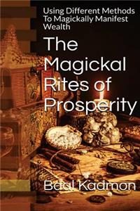Magickal Rites of Prosperity