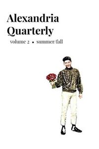 ALEXANDRIA QUARTERLY vol 2 Summer/Fall