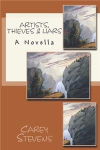 Artists, Thieves & Liars