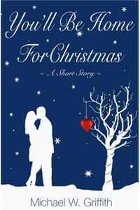 You'll Be Home For Christmas