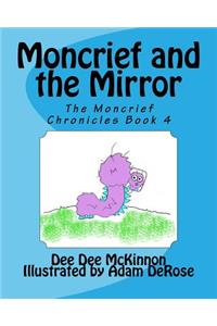 Moncrief and the Mirror