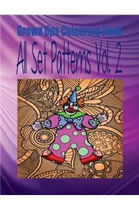 Grown Ups Colouring Book All Set Patterns Vol. 2 Mandalas