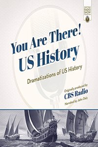 You Are There! Us History Lib/E