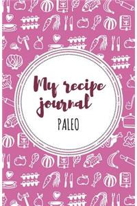 My Recipe Journal (paleo)