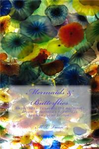 Mermaids & Butterflies