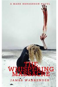 Whispering Massacre