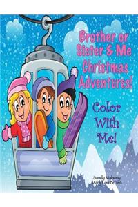 Color With Me! Brother or Sister & Me