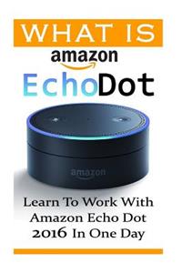 What is Amazon Echo Dot