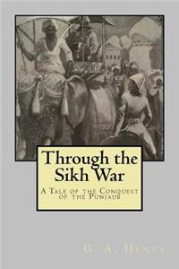 Through the Sikh War