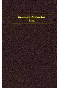 Account Collector Log (Logbook, Journal - 96 pages, 5 x 8 inches)