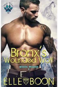Bronx's Wounded Wolf, Mystic Wolves Book 4