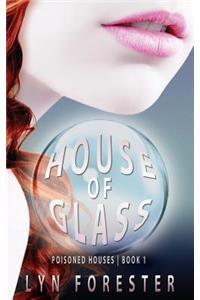 House of Glass