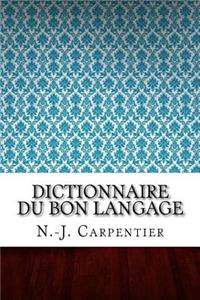 Dictionnaire du bon langage