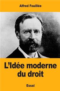 L'Idée moderne du droit