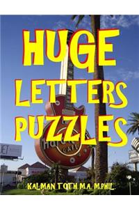 Huge Letters Puzzles